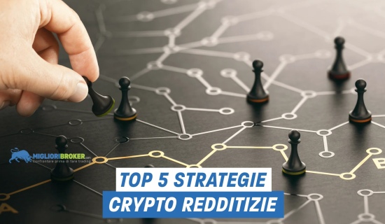 Top 5 delle strategie redditizie per il trading di criptovalute