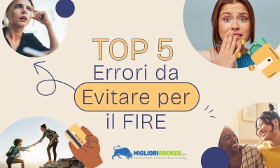 TOP 5 degli errori da evitare nel movimento FIRE in Italia