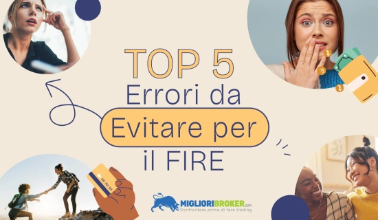 TOP 5 degli errori da evitare nel movimento FIRE in Italia